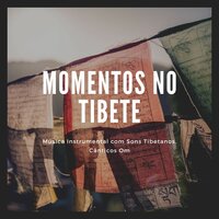 Música Instrumental - Taças Tibetanas
