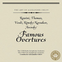 Overture to "The Silken Ladder" - Александр Орлов & USSR Radio Symphony Orchestra & Джоаккино Россини