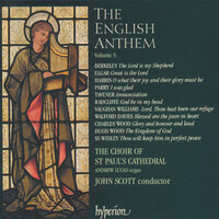 L. Berkeley: The Lord Is My Shepherd - Andrew Lucas & John Scott & St Paul's Cathedral Choir