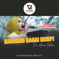 Hadirmu Bagai Mimpi - Anisa Rahma