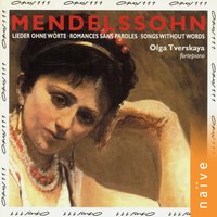 Song Without Words, Op. 38: No. 2 in C Minor, Allegro non troppo, MWV U115 - Olga Tverskaya & Феликс Мендельсон