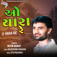 O Yara Re - Nitin Barot