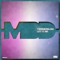 Let It Be - Tremonjai