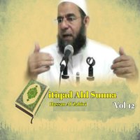 itiqad Ahl Sunna, Pt. 2 - Hassan Al Zahiri