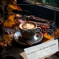 Light and Lovely Lullaby - Vino Festival