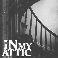 In My Attic - Peter Piffen & Larry Ohh & Bonepie