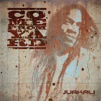 Come from Yard - Juakali