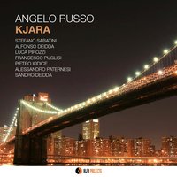 Kjara - Francesco Puglisi & Alfonso Deidda & Angelo Russo & Alessandro Paternesi