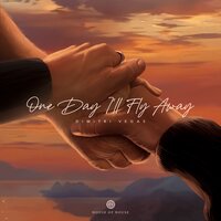 One Day I'll Fly Away (A Song for Takis) - Dimitri Vegas