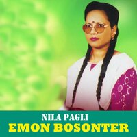 Emon Bosonter - Nila Pagli