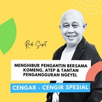 Menghibur Pengantin Bersama Komeng, Atep & Tantan Pengangguran Ngeyel - Rudi Sipit