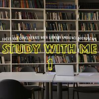 Focus and Concentrate with Library Ambience Soundscape, Pt. 16 - Bryan Maxwell