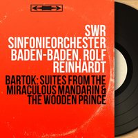 Suite from The Wooden Prince, Op. 13b, Sz. 60: The Brook - SWR Sinfonieorchester Baden-Baden & Бела Барток