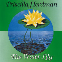 The Water Lily - Priscilla Herdman