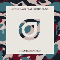 Minute - No Way Back & Sophia Black