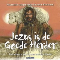 Kinderen van één Vader - Henk van der Maten & De Goede Herder Kinderkoor
