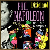 Limehouse Blues - Phil Napoleon & The Memphis Five