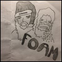 Foam - Sunburned Hand Of The Man