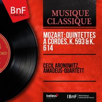 Quintette à cordes No. 6 in E-Flat Major, K. 614: III. Menuetto. Allegretto - Cecil Aronowitz & Вольфганг Амадей Моцарт