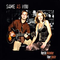 Same as You - Myrtill