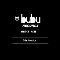 Bert Mr - Mr.Lucky