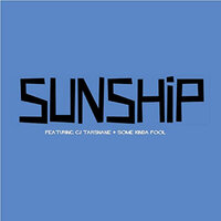 Some Kinda Fool - Sunship & CJ Tarsnane