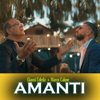 Amanti - Marco Calone & Gianni Celeste