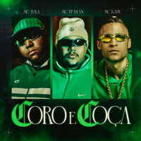 Coro E Coça - Mc Pp Da Vs & MC Jvila & Mc Kadu & Dj JB Mix & DJGILCASTRO