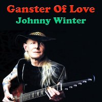 Leave My Woman (Wife) Alone - Johnny Winter