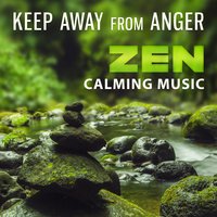 Keep Away from Anger - Nature Collection