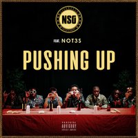 Pushing Up - Nsg & Not3s