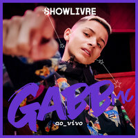 Os Menor Não Para - Gabb MC & Showlivre