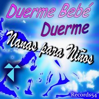 Canción de Cuna - Duerme Bebé Duerme