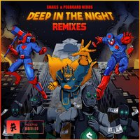 Deep in the Night - SNAILS
