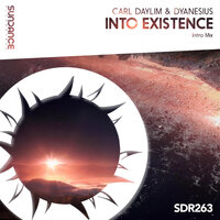 Into Existence - Carl Daylim & Dyanesius