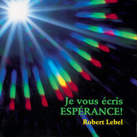 Je me souviens du temps - Robert Lebel