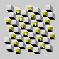 Keep Pushin' - Boris Dlugosch & Oliver Dollar