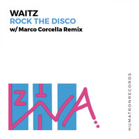 Rock The Disco - Waitz