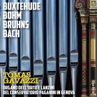 Toccata in D Minor, BuxWV 155 - Tomas Gavazzi & Дитрих Букстехуде
