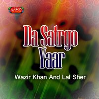 Wah Wah Li Pane Janam Tappay - Wazir Khan & Lal Sher & Wazir Khan, Lal Sher