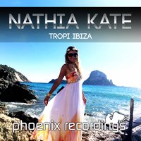 Tropi Ibiza - Nathia Kate