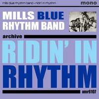 The Stuff Is Here - Mills Blue Rhythm Band