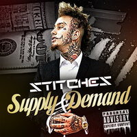 El Chapo - Stitches & Supply and Demand
