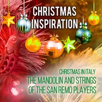 Silent Night - The Mandolin and Strings of The San Remo Players & Франц Грубер