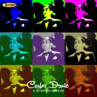 El Retrato de Los Viejos - Carlos Dante