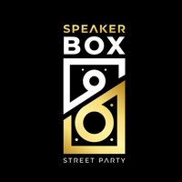 You better make a turn again - SPEAKER BOX STREET PARTY & Justinowusu & Giovanni & Samaki