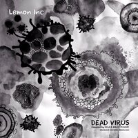 Dead Virus - Lemon Inc & DeLa (USA)