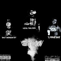 Keep It Smokin - Azul Tha Don & That Mexican OT & TJ9INE5IVE