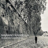 Soleá del Sombrero - Mariano Manzella & Rodrigo Gonzalez