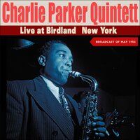 Cool Blues - 52Nd Street Theme - Charlie Parker Quintet